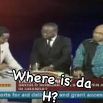 Why are you geh?